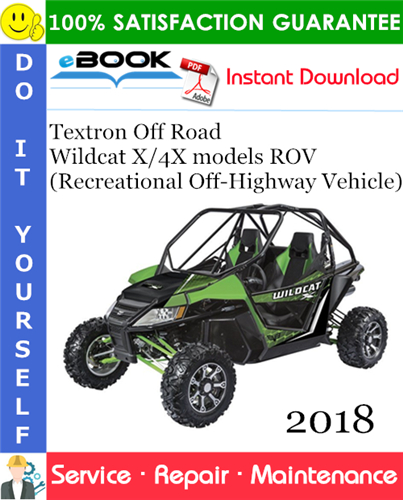 2018 Textron Off Road Wildcat X/4X models ROV (Recreational Off-Highway Vehicle) Service Repair Manual