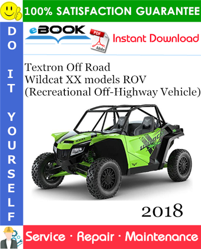 2018 Textron Off Road Wildcat XX models ROV (Recreational Off-Highway Vehicle) Service Repair Manual