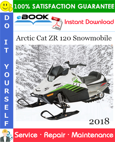 2018 Arctic Cat ZR 120 Snowmobile Service Repair Manual