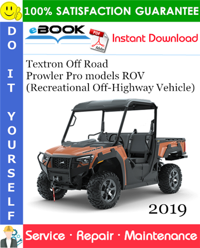 2019 Textron Off Road Prowler Pro models ROV (Recreational Off-Highway Vehicle)