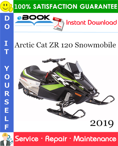 2019 Arctic Cat ZR 120 Snowmobile Service Repair Manual