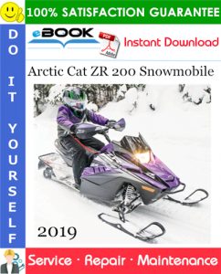 2019 Arctic Cat ZR 200 Snowmobile Service Repair Manual