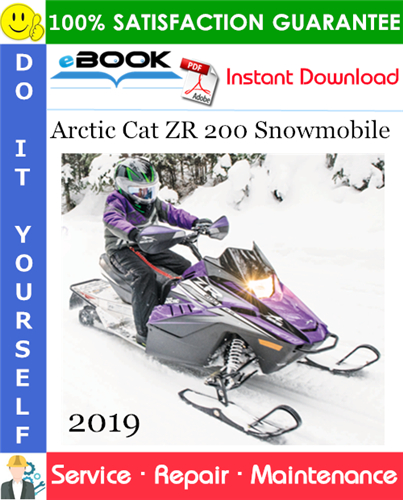 2019 Arctic Cat ZR 200 Snowmobile Service Repair Manual