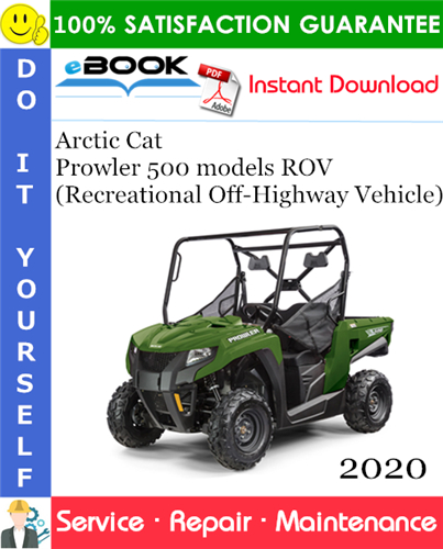 2020 Arctic Cat Prowler 500 models ROV (Recreational Off-Highway Vehicle) Service Repair Manual