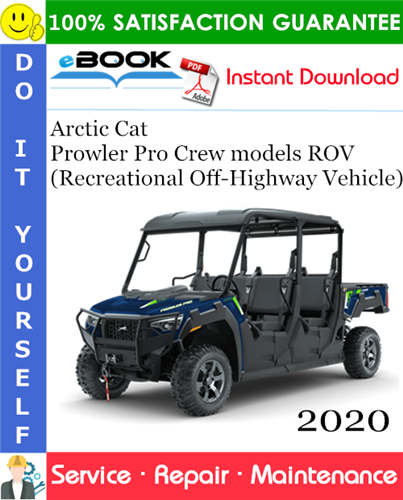 2020 Arctic Cat Prowler Pro Crew models ROV (Recreational Off-Highway Vehicle) Service Repair Manual