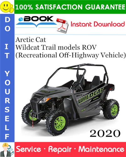2020 Arctic Cat Wildcat Trail models ROV (Recreational Off-Highway Vehicle) Service Repair Manual