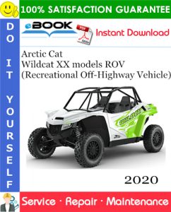 2020 Arctic Cat Wildcat XX models ROV (Recreational Off-Highway Vehicle) Service Repair Manual