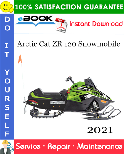 2021 Arctic Cat ZR 120 Snowmobile Service Repair Manual