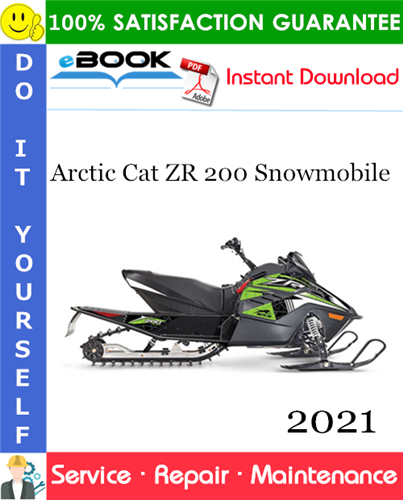 2021 Arctic Cat ZR 200 Snowmobile Service Repair Manual