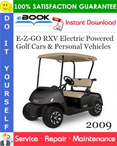 E-Z-GO RXV Electric Powered Golf Cars & Personal Vehicles Service Repair Manual