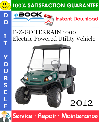 E-Z-GO TERRAIN 1000 Electric Powered Utility Vehicle Service Repair Manual