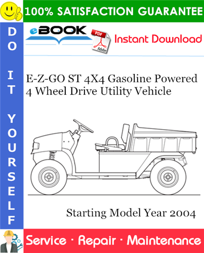 E-Z-GO ST 4X4 Gasoline Powered 4 Wheel Drive Utility Vehicle Service Repair Manual