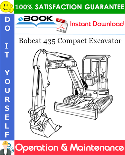 Bobcat 435 Compact Excavator Operation & Maintenance Manual