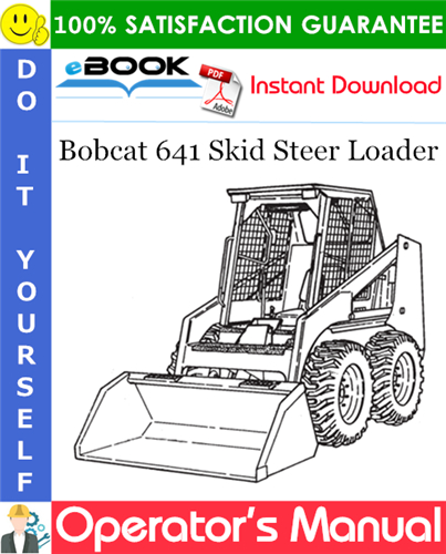 Bobcat 641 Skid Steer Loader Operator's Manual (S/N 13001)
