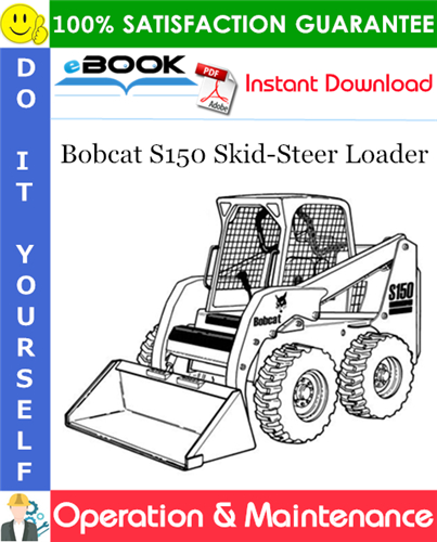 Bobcat S150 Skid-Steer Loader Operation & Maintenance Manual