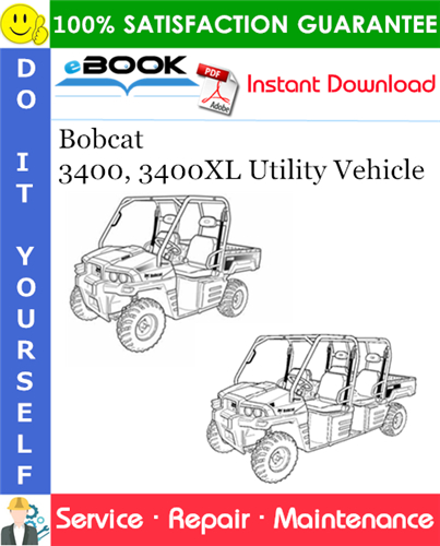 Bobcat 3400, 3400XL Utility Vehicle Service Repair Manual