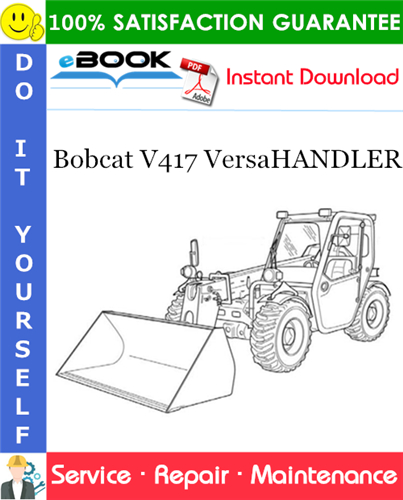 Bobcat V417 VersaHANDLER Service Repair Manual