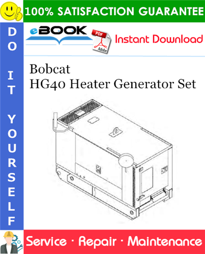 Bobcat HG40 Heater Generator Set Service Repair Manual