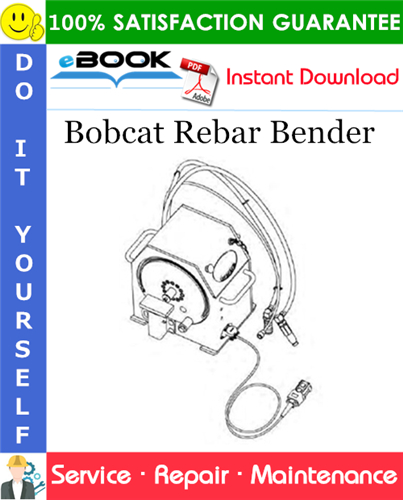 Bobcat Rebar Bender Service Repair Manual