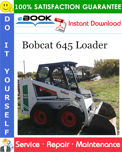 Bobcat 645 Loader Service Repair Manual