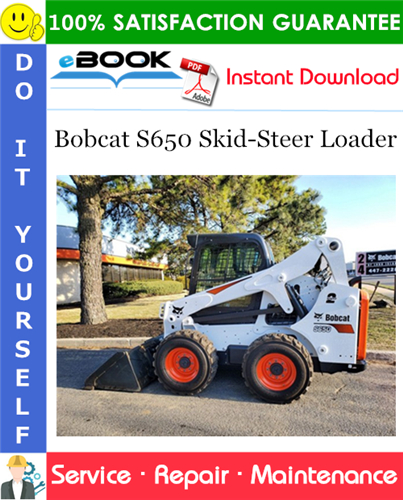 Bobcat S650 Skid-Steer Loader Service Repair Manual