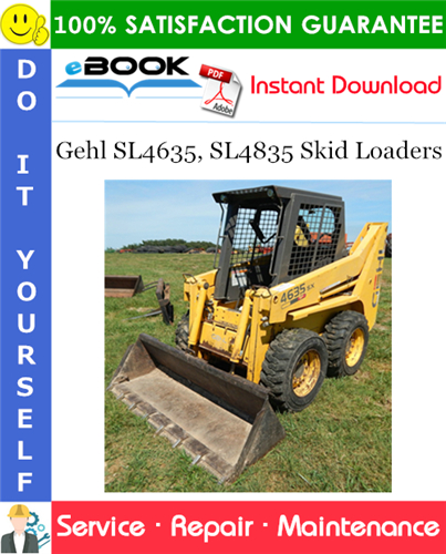 Gehl SL4635, SL4835 Skid Loaders Service Repair Manual