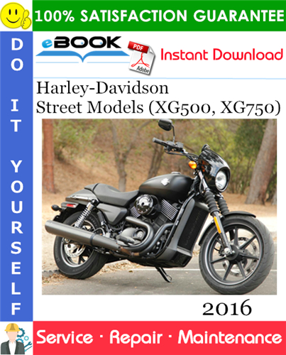 2016 Harley-Davidson Street Models (XG500, XG750) Motorcycle Service Repair Manual