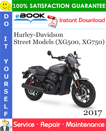 2017 Harley-Davidson Street Models (XG500, XG750) Motorcycle Service Repair Manual