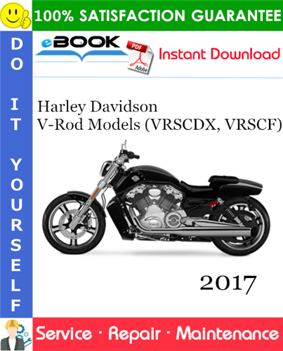 2017 Harley Davidson V-Rod Models (VRSCDX, VRSCF) Motorcycle Service Repair Manual