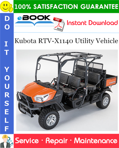 Kubota RTV-X1140 Utility Vehicle Service Repair Manual