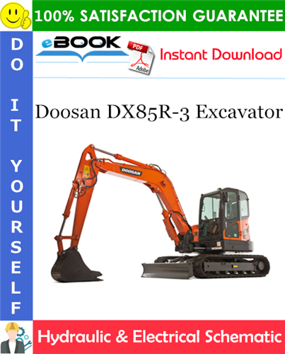 Doosan DX85R-3 Excavator Hydraulic & Electrical Schematic