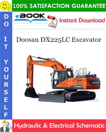 Doosan DX225LC Excavator Hydraulic & Electrical Schematic