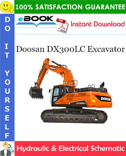 Doosan DX300LC Excavator Hydraulic & Electrical Schematic