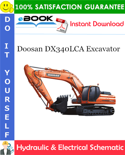 Doosan DX340LCA Excavator Hydraulic & Electrical Schematic