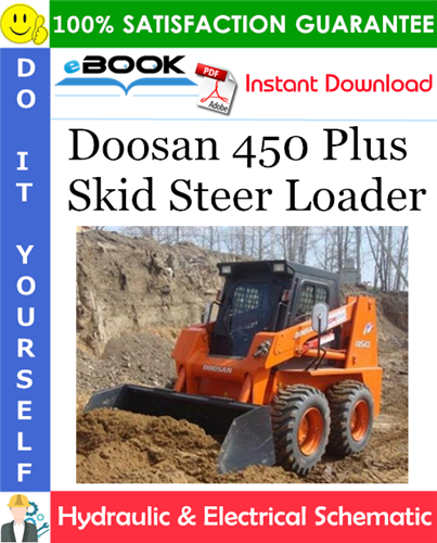 Doosan 450 Plus Skid Steer Loader Hydraulic & Electrical Schematic