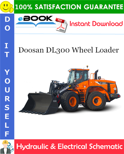 Doosan DL300 Wheel Loader Hydraulic & Electrical Schematic
