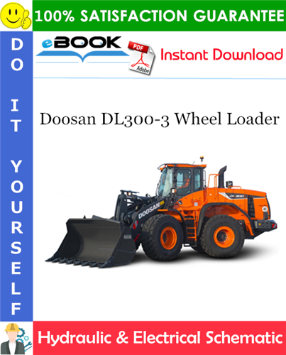 Doosan DL300-3 Wheel Loader Hydraulic & Electrical Schematic