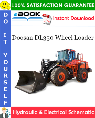 Doosan DL350 Wheel Loader Hydraulic & Electrical Schematic