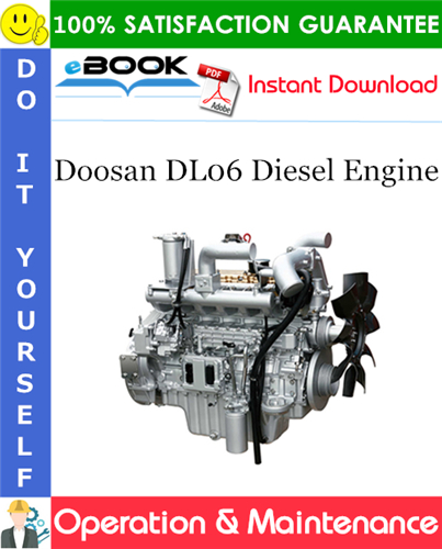 Doosan DL06 Diesel Engine Operation & Maintenance Manual