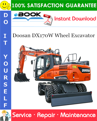 Doosan DX170W Wheel Excavator Service Repair Manual (Serial Number: 5001 and Up)