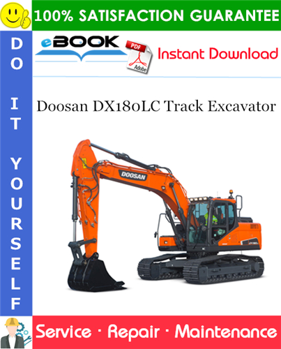 Doosan DX180LC Track Excavator Service Repair Manual (Serial Number: 5001 and Up)