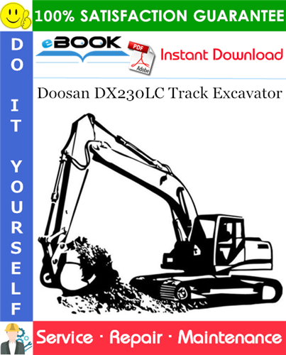 Doosan DX230LC Track Excavator Service Repair Manual (Serial Number: 5001 and Up)