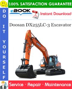 Doosan DX255LC-3 Excavator Service Repair Manual
