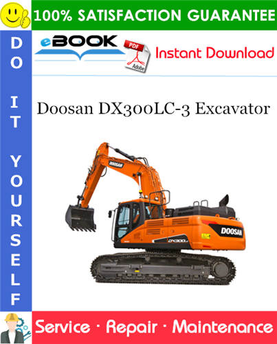 Doosan DX300LC-3 Excavator Service Repair Manual