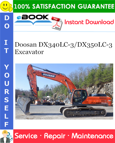 Doosan DX340LC-3/DX350LC-3 Excavator Service Repair Manual