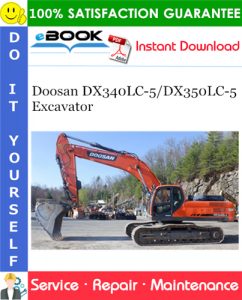 Doosan DX340LC-5/DX350LC-5 Excavator Service Repair Manual (Serial Number: 10001 and Up)
