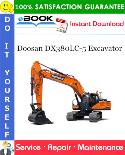 Doosan DX380LC-5 Excavator Service Repair Manual (Serial Number: 10001 and Up)