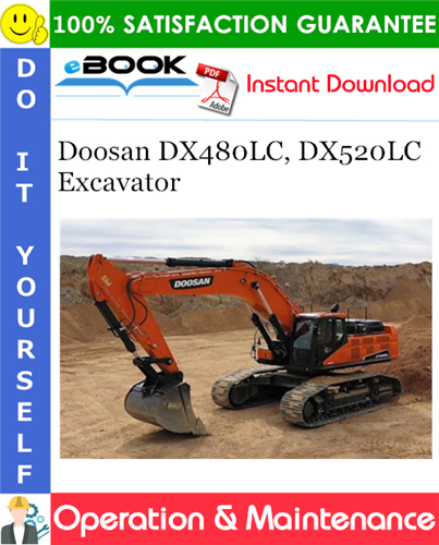 Doosan DX480LC, DX520LC Excavator Operation & Maintenance Manual (Serial Number: 5001 and Up)