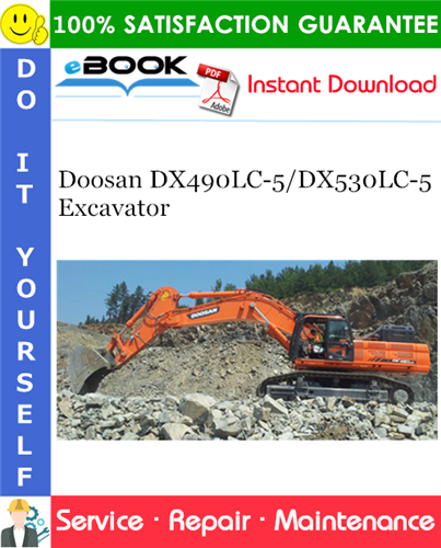Doosan DX490LC-5/DX530LC-5 Excavator Service Repair Manual (Serial Number: 10001 and Up)