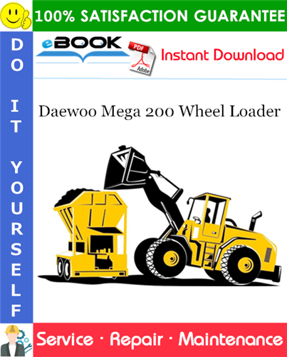Daewoo Mega 200 Wheel Loader Service Repair Manual